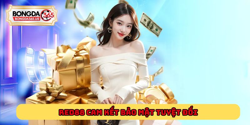 Red88 cam kết bảo mật thông tin khách hàng tuyệt đối