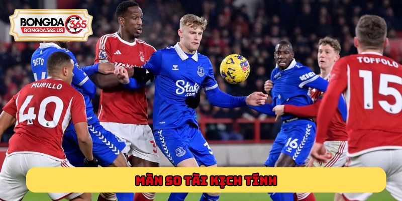 Màn so tài kịch tính giữa Everton vs Nottingham Forest 22h00 ngày 06/12/2025